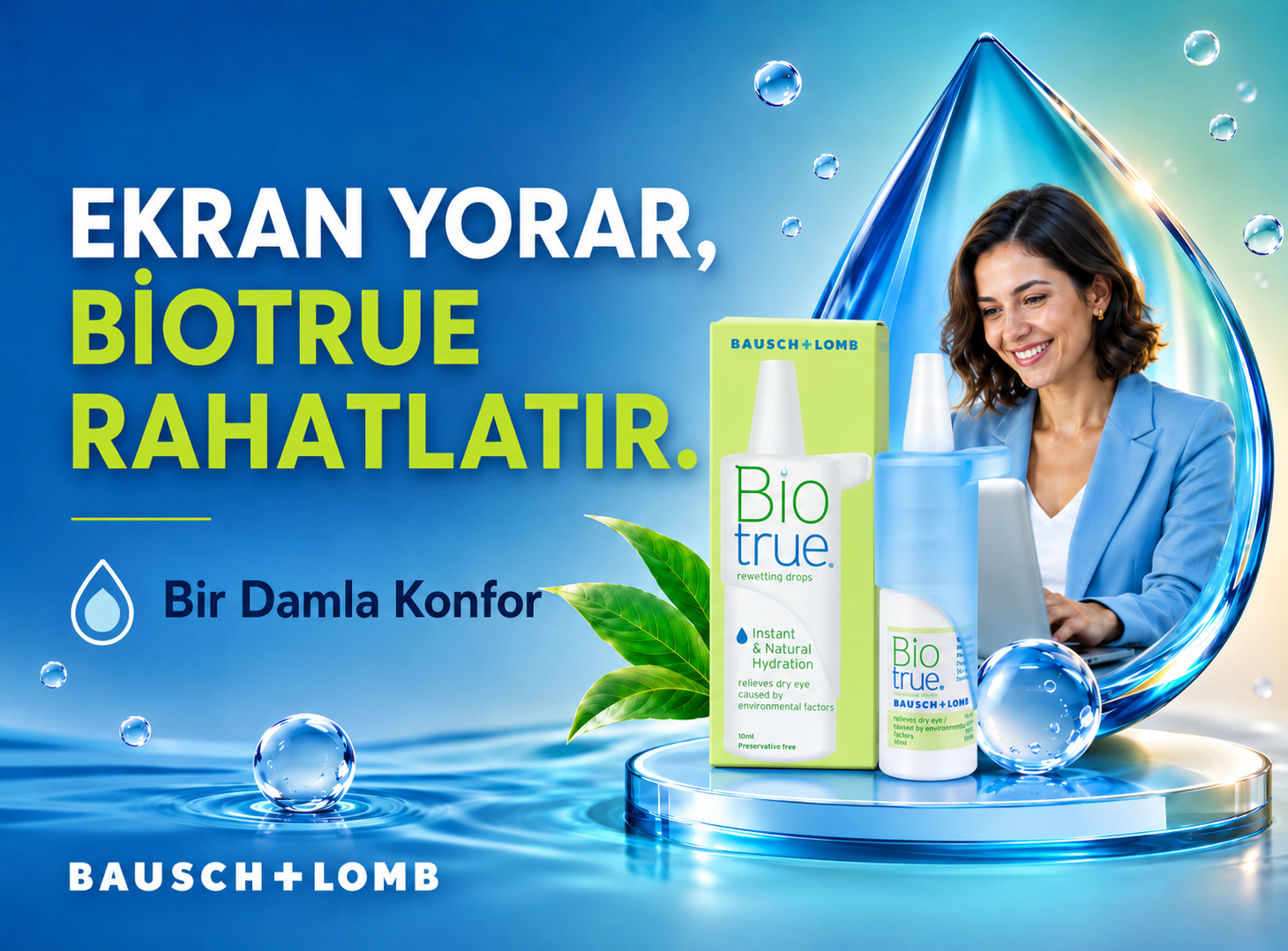 Biotrue göz damlası nemlendirme desteği